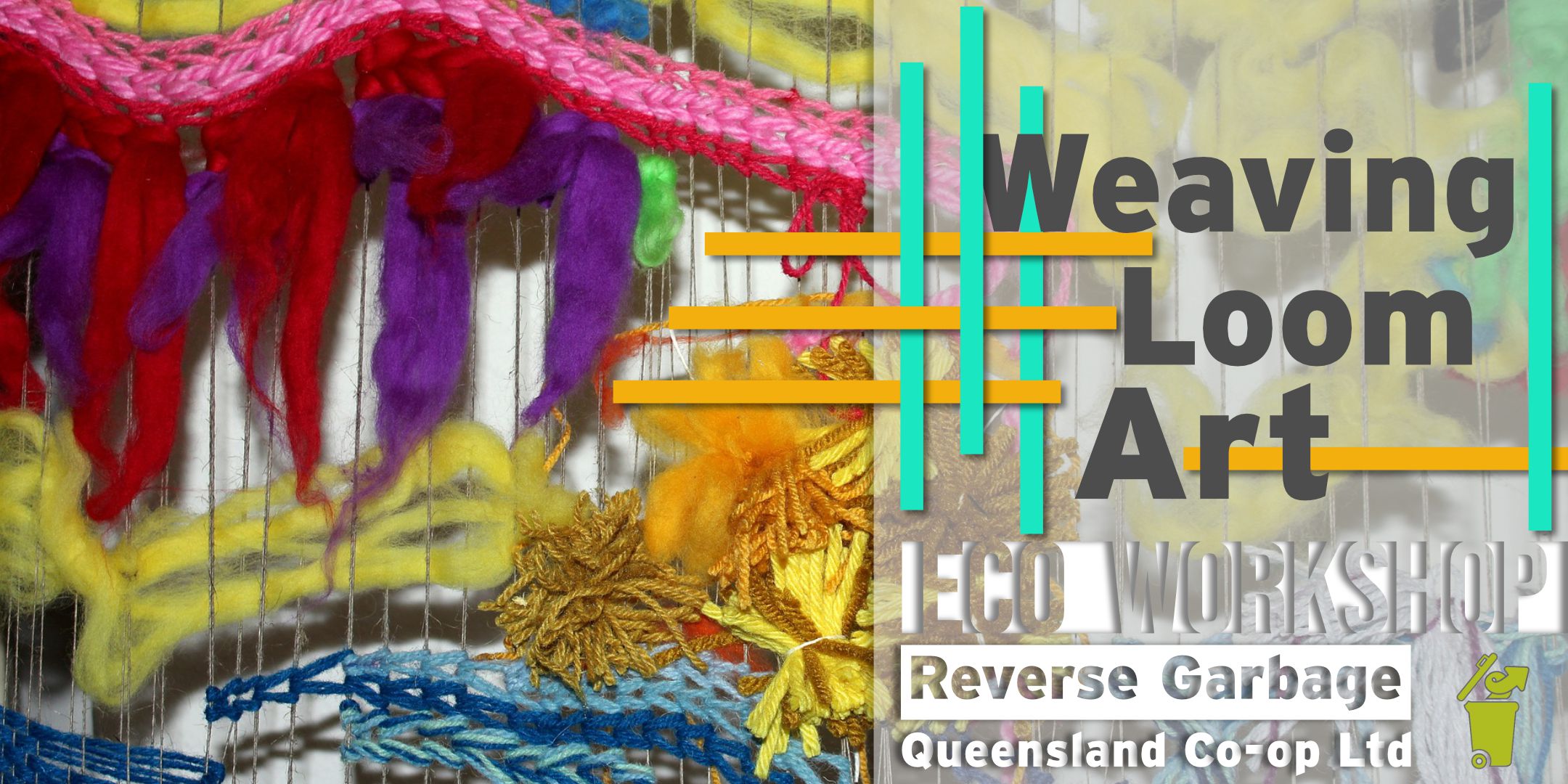 Weaving Loom Art Eco Reverse Garbage Qld